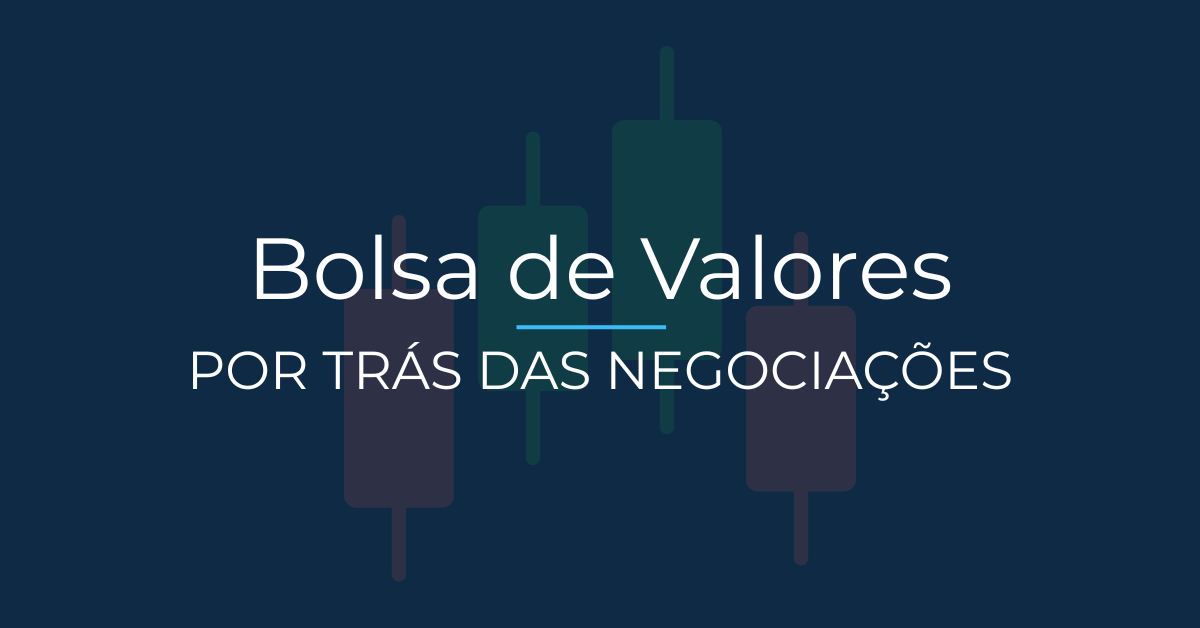 Como funciona a Bolsa de Valores (B3): guia simples para iniciantes 4 Como funciona a Bolsa de Valores (B3): guia simples para iniciantes