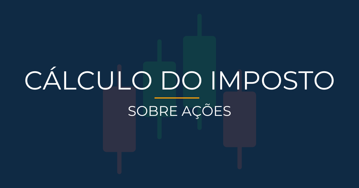 Cálculo de imposto sobre ações
