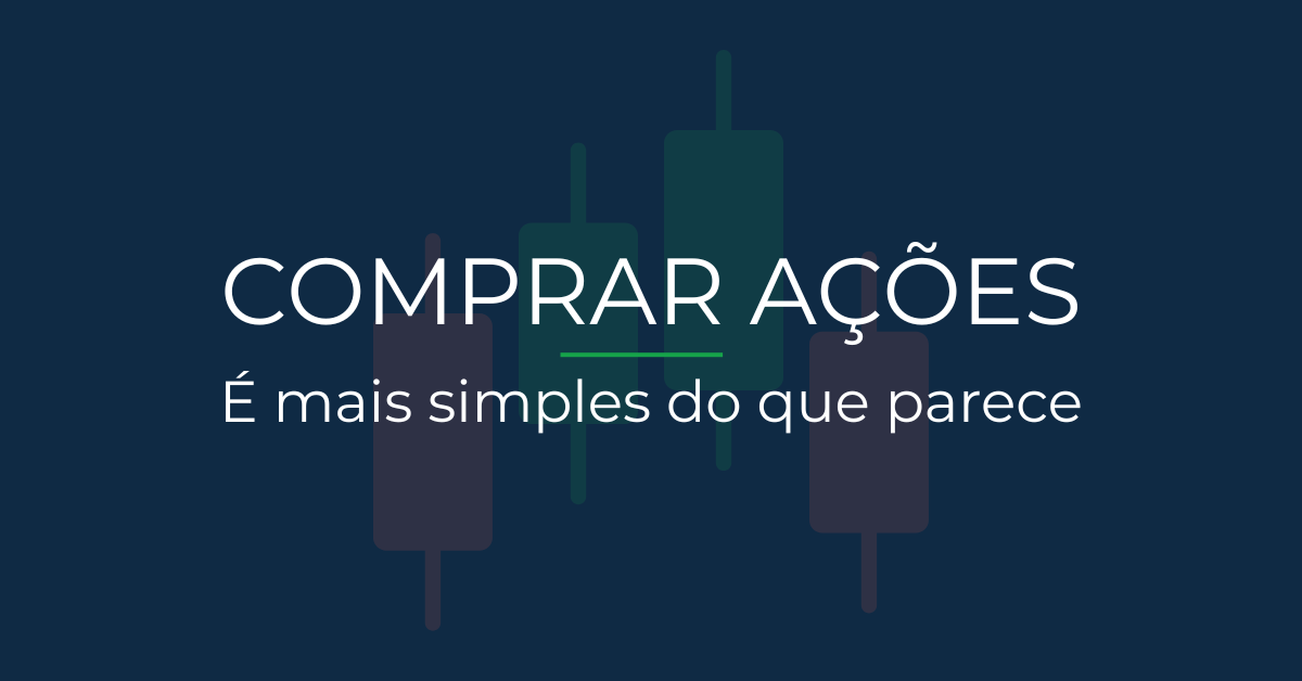 Como comprar ações pela primeira vez