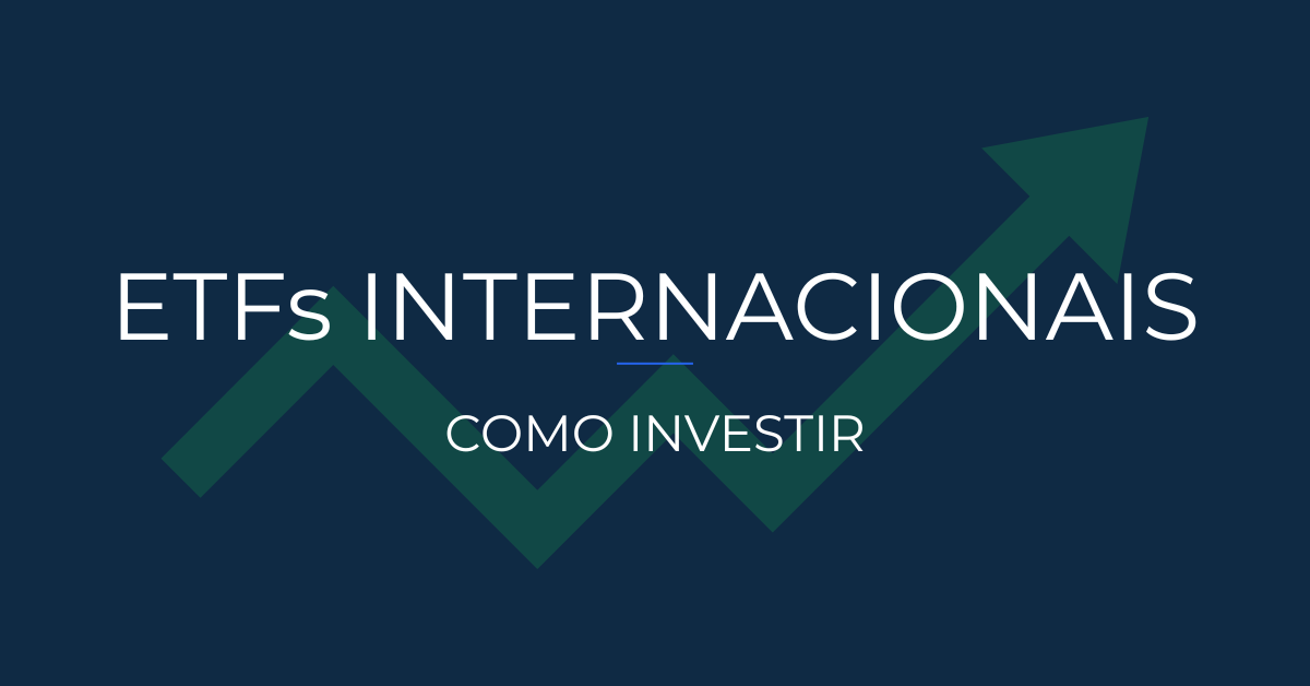 ETFs internacionais: como investir no exterior de forma simples