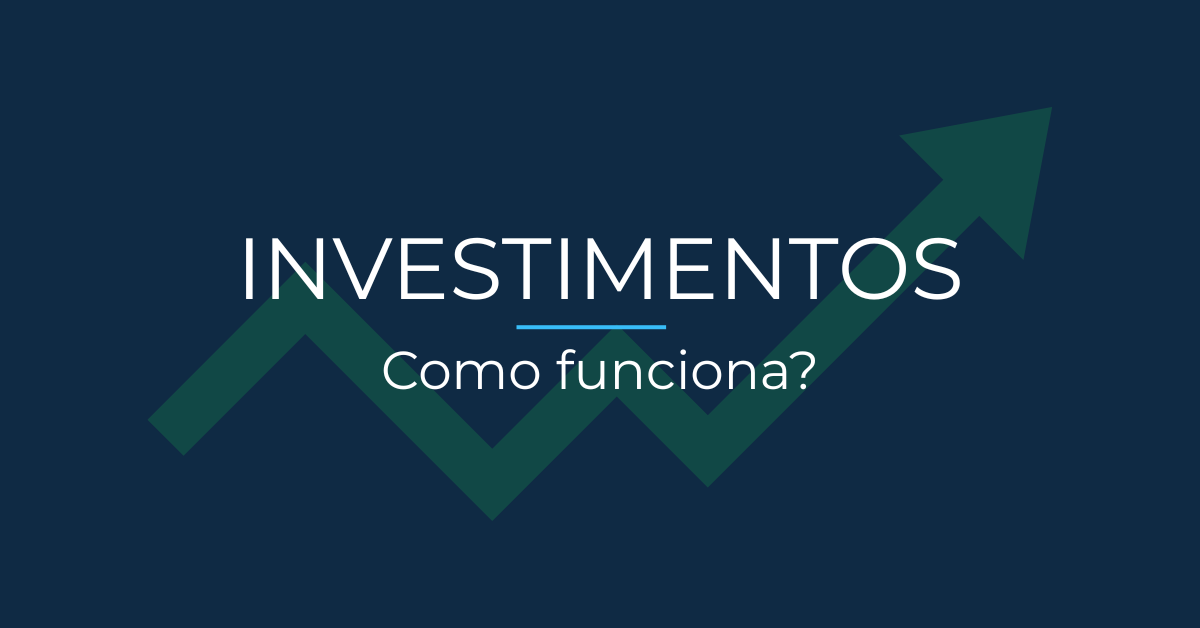 O que são investimentos? (explicação simples para iniciantes) 2 O que são investimentos? (explicação simples para iniciantes)