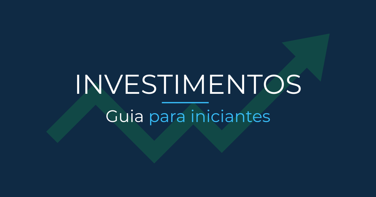 Como escolher o primeiro investimento (guia simples para iniciantes) 3 Como escolher o primeiro investimento (guia simples para iniciantes)