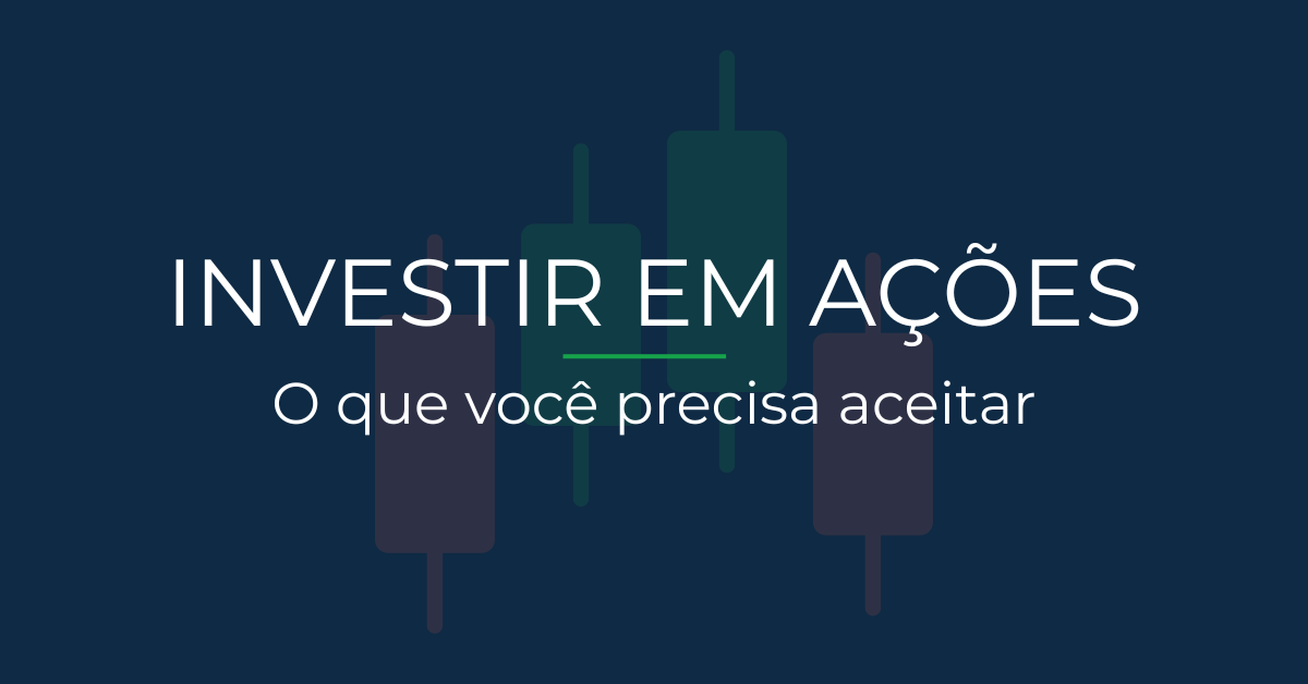 Vale a pena investir em ações? Entenda antes de começar 1 Vale a pena investir em ações? Entenda antes de começar